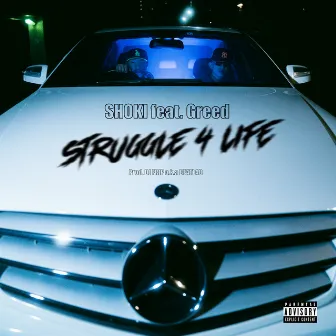 STRUGGLE 4 LIFE (feat. Greed) by SHOKI