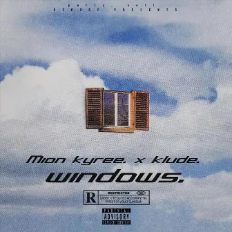 Windows. by Mion Kyree