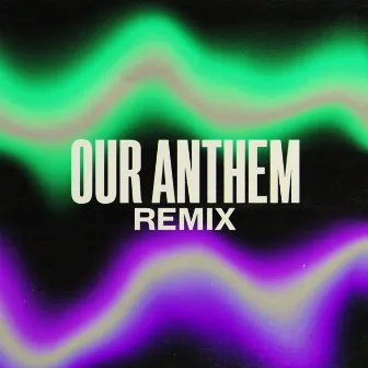 Our Anthem (Remix) by ICF Sunday Night