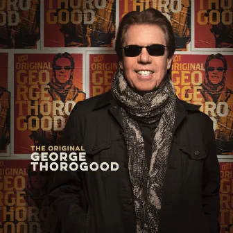 The Original by George Thorogood