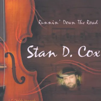 Runnin' Down The Road by Stan Cox