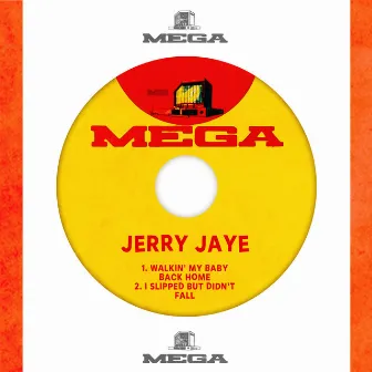 Walkin' My Baby Back Home by Jerry Jaye