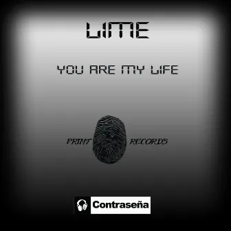 You Are My Life - Single by Lime