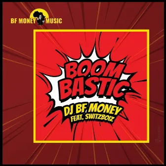 Boombastic by DJ BF Money