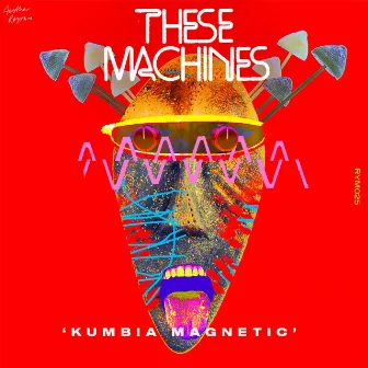 Kumbia Magnetic by These Machines