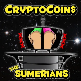 CryptoCoin$ by The Sumerians