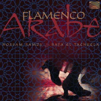 Flamenco Arabe by Hossam Ramzy