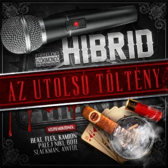 Az Utolsó Töltény by Hibrid