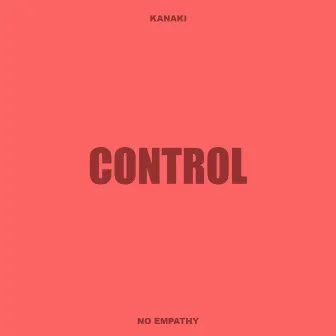 Control (Remix) by Kanaki