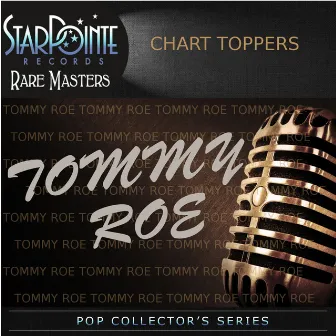 Chart Toppers by Tommy Roe