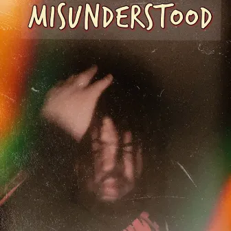 !MISUNDERSTOOD! by KINGROOVY DB