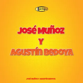 José Muñoz y Agustín Bedoya by Agustín Bedoya