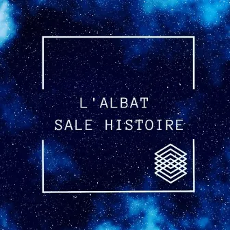 Sale Histoire by L'albat