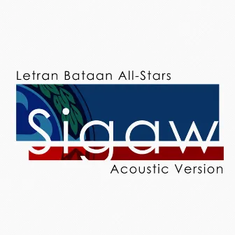 Sigaw (Acoustic Version) by Letran Bataan All-Stars