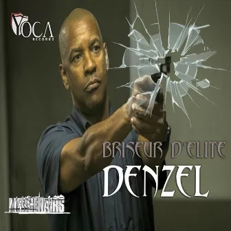 Denzel by Briseur D'élite