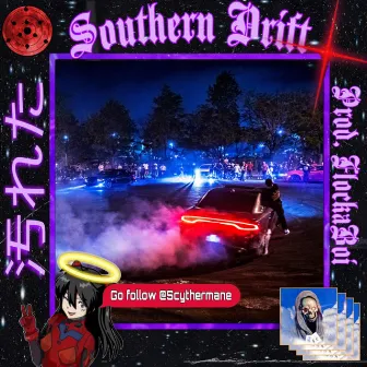 Southern Drift by Scythermane