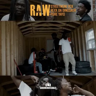 RAW by STREETMONI OCK