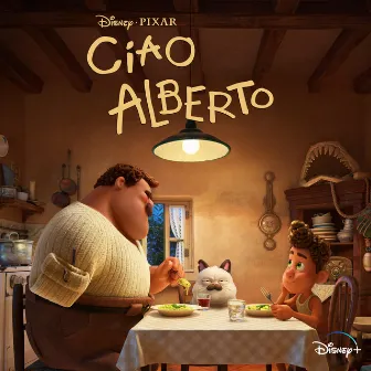 Ciao Alberto (Original Soundtrack) by Dan Romer