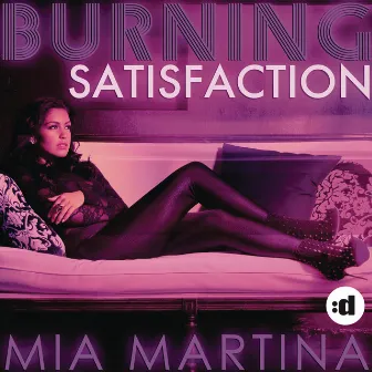 Burning Satisfaction by Mia Martina