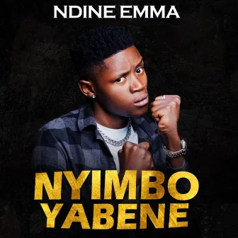 Nyimbo Yabene by Ndine Emma