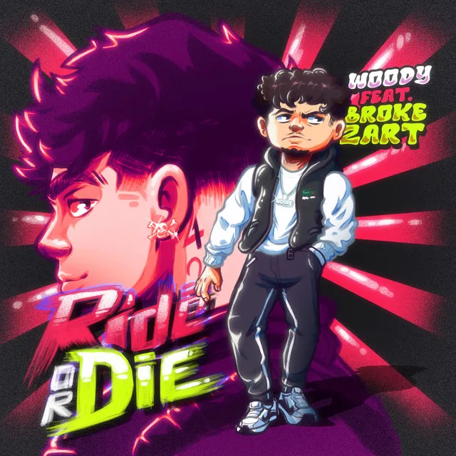 Ride or Die (feat. Brokezart)