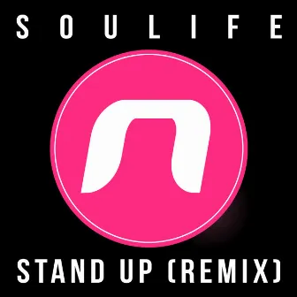 Stand Up (Ivan Jack Remix) by Soulife