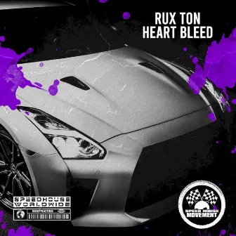 Heart Bleed by Rux Ton