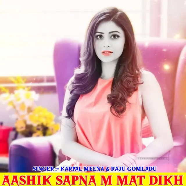 Aashik Sapna M Mat Dikh