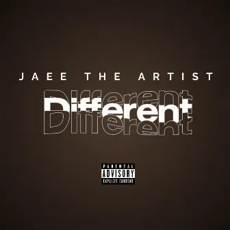 Different by Jaee The Artist