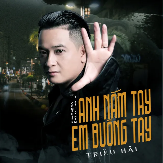 Anh Nắm Tay Em Buông Tay