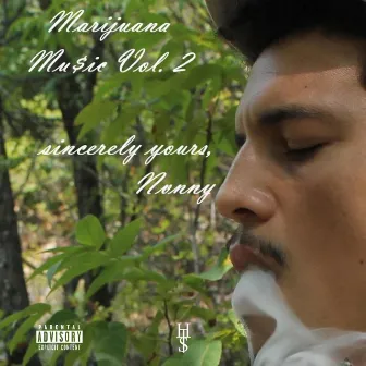 Marijuana Mu$ic, Vol. 2 by Nvnny