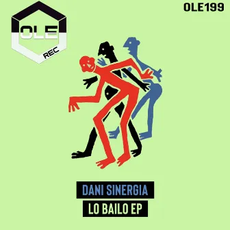 Lo Bailo EP by Dani Sinergia