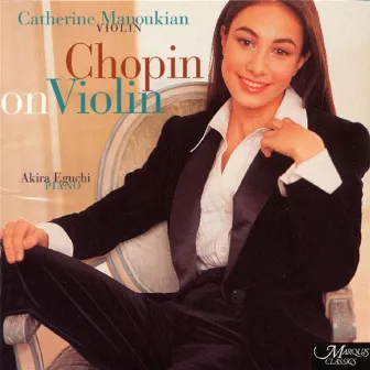 Chopin On Violin by Catherine Manoukian