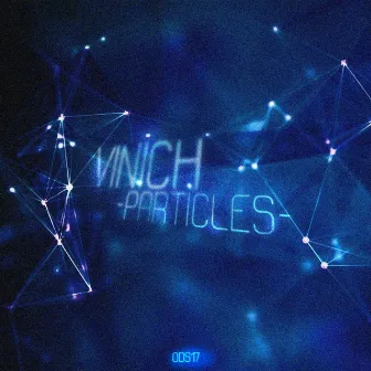 Vinich - Particles by Vinich