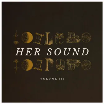 Her Sound, Vol. 3 by Ethan Carlson