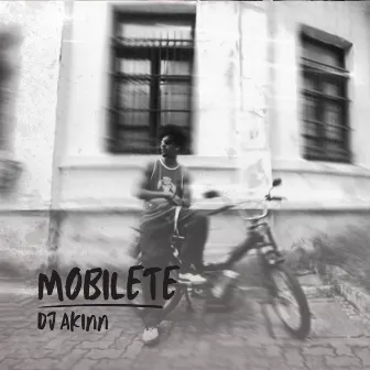 Mobilete by Dj Akinn