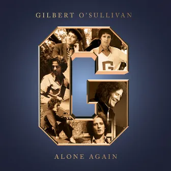 Alone Again (The Best Of) by Gilbert O'Sullivan