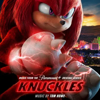 Knuckles (Music from the Paramount+ Original Series) by Tom Howe