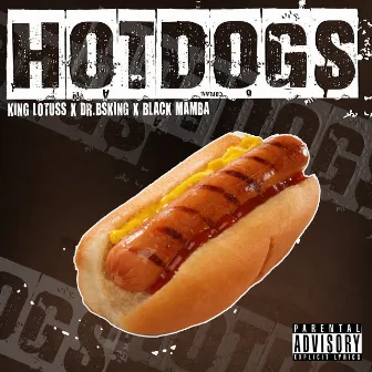 Hotdogs by King Lotuss