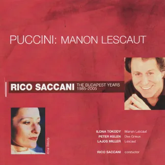 Puccini: Manon Lescaut by Ilona Tokody