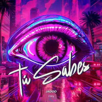 Tú Sabes by Jadoo