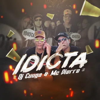 Idiota by Mc Pierre