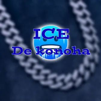 Ice de konoha by Lil Gabb