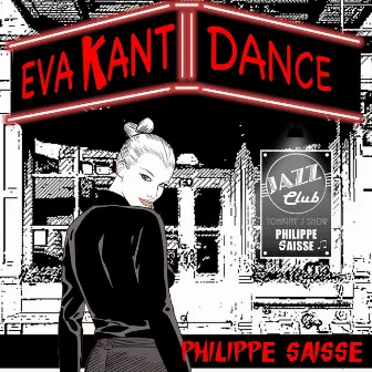 Eva Kant Dance (NYC mix) by Philippe Saisse