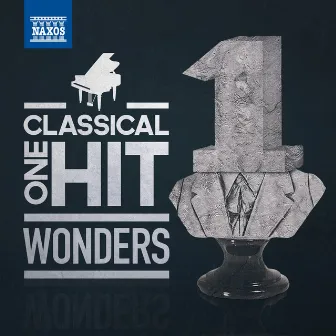 Classical One-Hit Wonders by Arthur Fagen