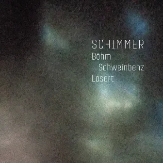 Schimmer by Martin Losert