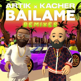 Báilame (Remixes) by Kacher