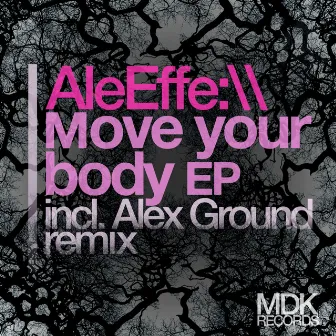 Move Your Body by Ale Effe