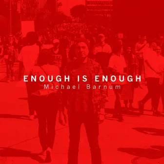 Enough Is Enough by Unknown Artist