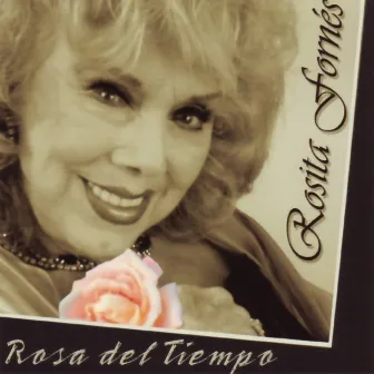 Rosa Del Tiempo by Rosita Fornés